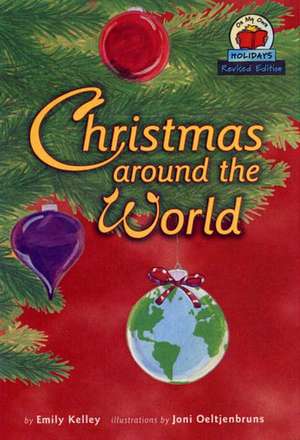 Christmas Around The World - Revised Ed de Emily Kelley