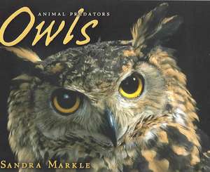 Owls de Sandra Markle