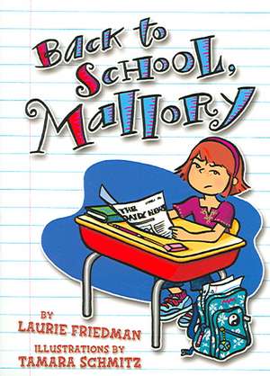 Back to School, Mallory de Laurie B. Friedman