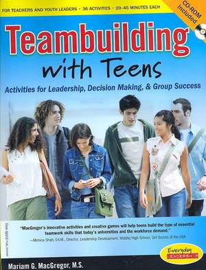 Teambuilding with Teens de Mariam G MacGregor