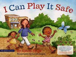 I Can Play It Safe de Alison Feigh