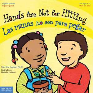 Hands Are Not for Hitting / Las Manos No Son Para Pegar de Martine Agassi