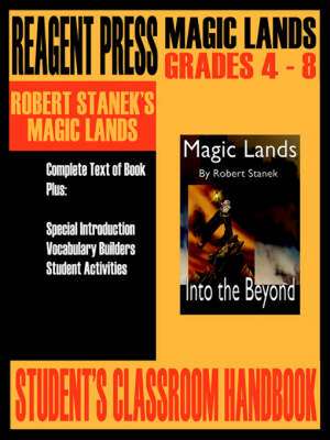 Student's Classroom Handbook for Robert Stanek's Magic Lands de Robert Stanek