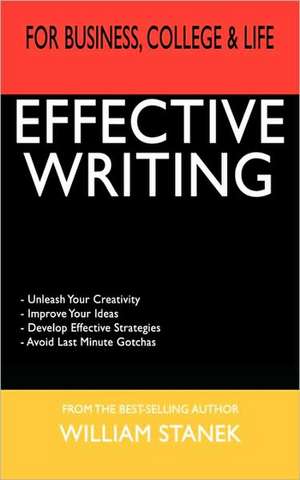 Effective Writing for Business, College & Life (Pocket Edition) de William R Stanek