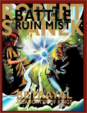 Betrayal (A Daughter of Kings, Comic #1) de Robert Stanek