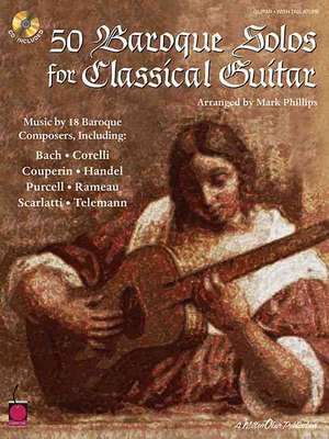 50 Baroque Solos for Classical Guitar [With CD] de Mark Phillips