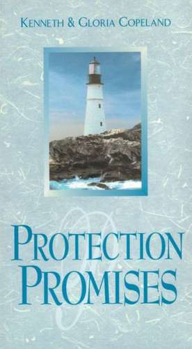 Protection Promises de Kenneth Copeland