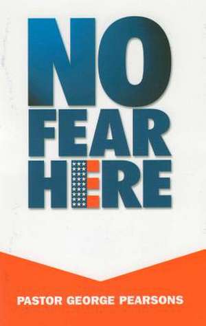 No Fear Here de George Pearsons