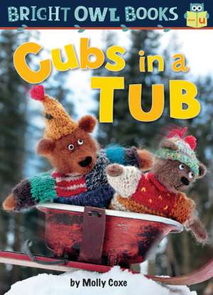 Cubs in a Tub de Molly Coxe