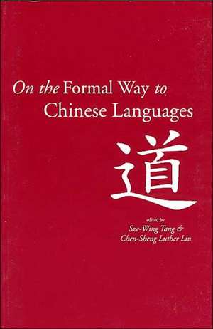 On the Formal Way to Chinese Languages de Sze-Wing Tang