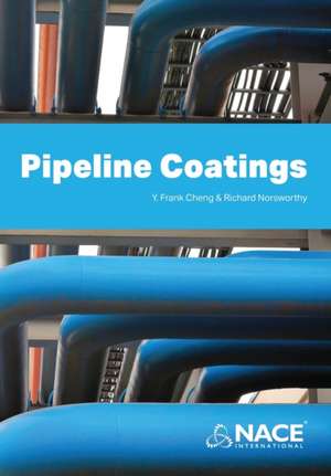 Pipeline Coatings de Y. Frank Cheng