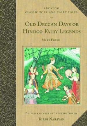 Old Deccan Days or Hindoo Fairy Legends de Kirin Narayan