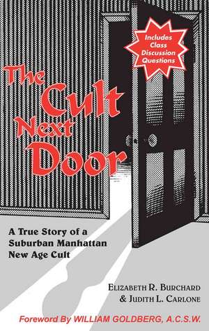 The Cult Next Door de Elizabeth R. Burchard