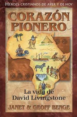 David Livingstone: Corazon Pionero de Janet Benge