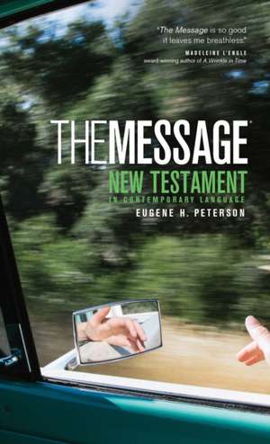 The Message New Testament-MS: Raising Your Kids with the Spiritual Disciplines de Eugene H. Peterson