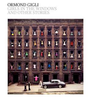 Girls in the Windows: And Other Stories de Ormond Gigli