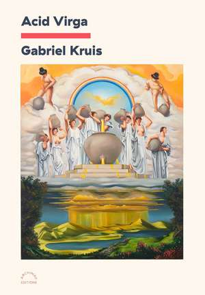 Acid Virga de Gabriel Kruis