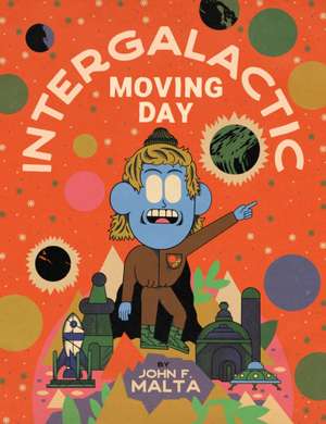 Intergalactic Moving Day de John F. Malta