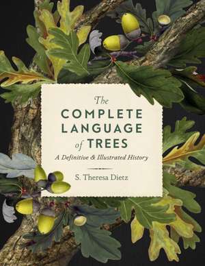 The Complete Language of Trees de S. Theresa Dietz