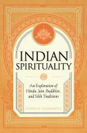 Indian Spirituality de Joshua R. Paszkiewicz