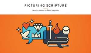 Picturing Scripture de Lexham Press