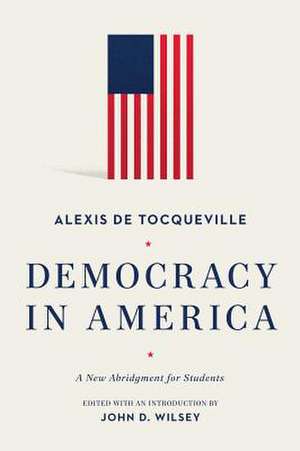 Democracy in America de Alexis De Tocqueville