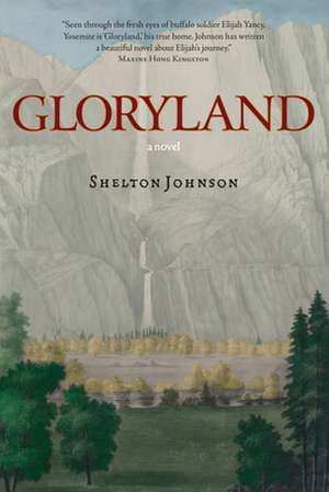 Gloryland de Shelton Johnson