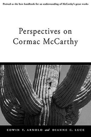 Perspectives on Cormac McCarthy de Edwin T. Arnold