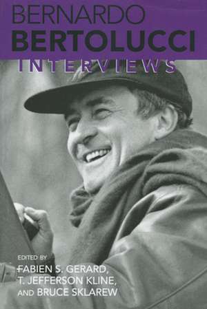 Bernardo Bertolucci: Interviews de Bernardo Bertolucci