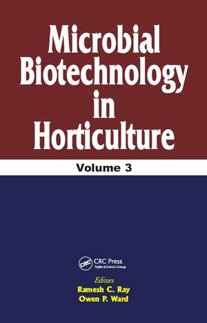 Microbial Biotechnology in Horticulture, Vol. 3 de R C Ray