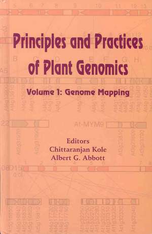 Principles and Practices of Plant Genomics, Vol. 1: Genome Mapping de C Kole