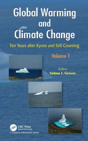 Global Warming and Climate Change: Ten Years after Kyoto and Still Counting de V I Grover