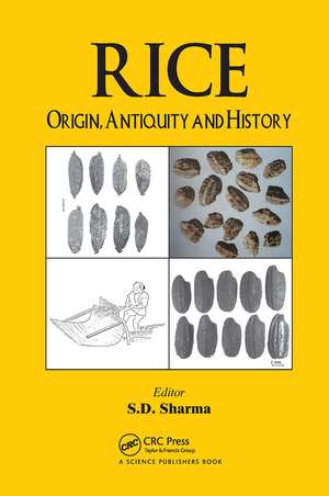 Rice: Origin, Antiquity and History de S. D. Sharma