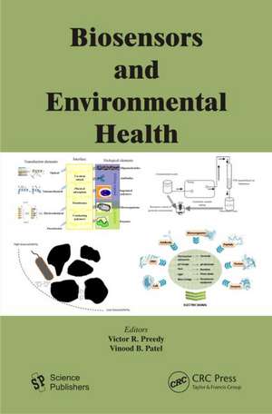 Biosensors and Environmental Health de Victor R. Preedy