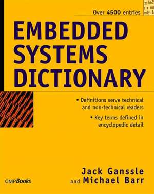 Embedded Systems Dictionary de Jack Ganssle