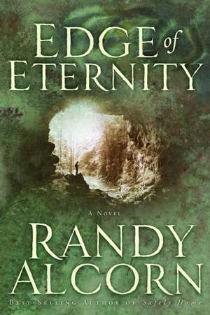 Edge of Eternity de Randy Alcorn