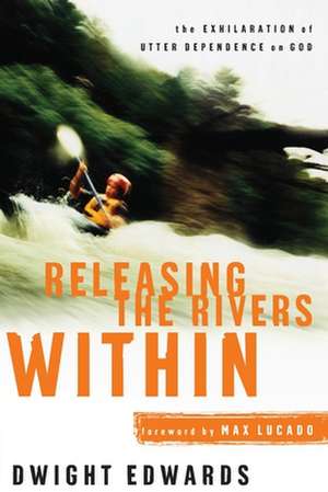 Releasing the Rivers Within de Mickey Edwards