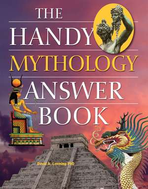 The Handy Mythology Answer Book de David A. Leeming