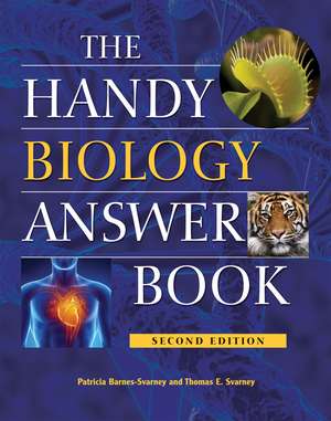 The Handy Biology Answer Book de Patricia Barnes-Svarney