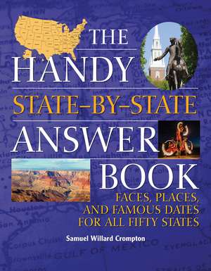 The Handy State-by-state Answer Book de Samuel Willard Crompton