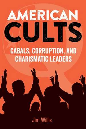 American Cults de Jim Willis