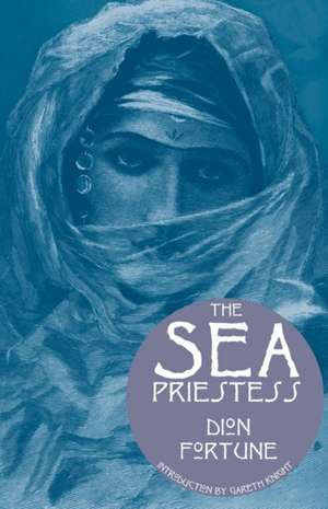 The Sea Priestess de Dion Fortune