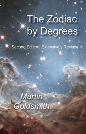Zodiac by Degrees de Martin Goldsmith