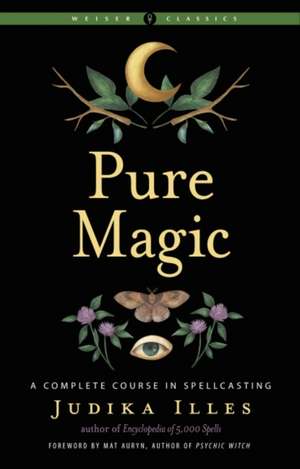 Pure Magic de Judika Illes