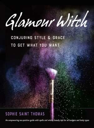 Glamour Witch de Sophie Saint Thomas