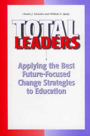 Total Leaders de Chuck J. Schwahn