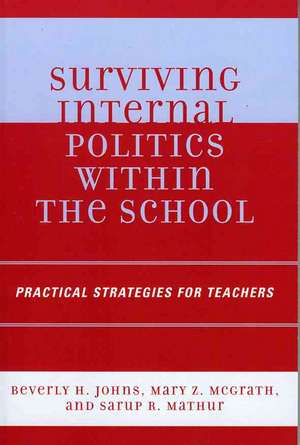 Surviving Internal Politics Within the School de Beverley H. Johns