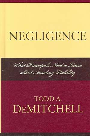 Negligence de Todd A. DeMitchell