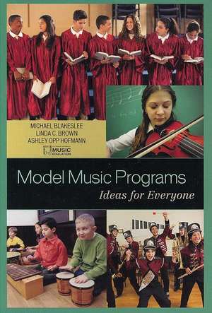 Model Music Programs de MENC The National Association for Music Education