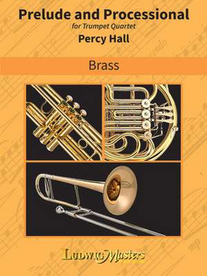 Prelude and Processional: Conductor Score & Parts de Percy Hall